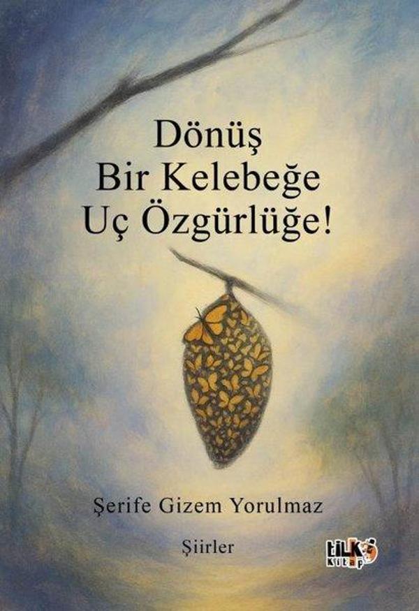 Dönüş Bir Kelebeğe Uç Özgürlüğe! - Tilki Kitap - Image 1