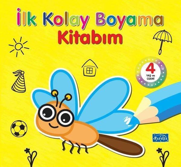 İlk Kolay Boyama Kitabım - 4 Yaş ve Üzeri - Parıltı Yayınları - Image 1