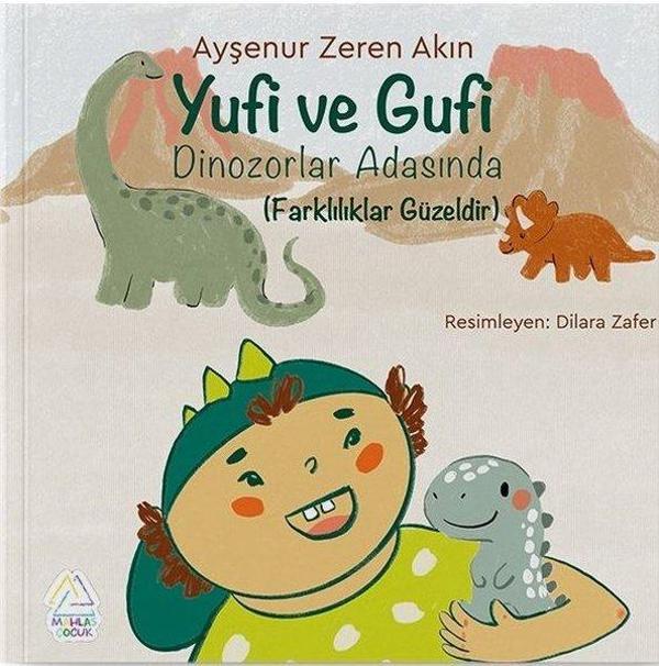 Yufi ve Gufi Dinozorlar Adasında - Farklılıklar Güzeldir - Mahlas Çocuk - Image 1