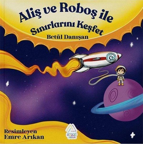 Aliş ve Roboş İle Sınırlarını Keşfet - Mahlas Çocuk - Image 1