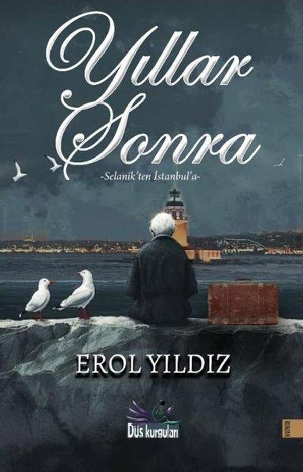 Yıllar Sonra - Selanik'ten İstanbul'a - Düş Kurguları Yayınları - Image 1