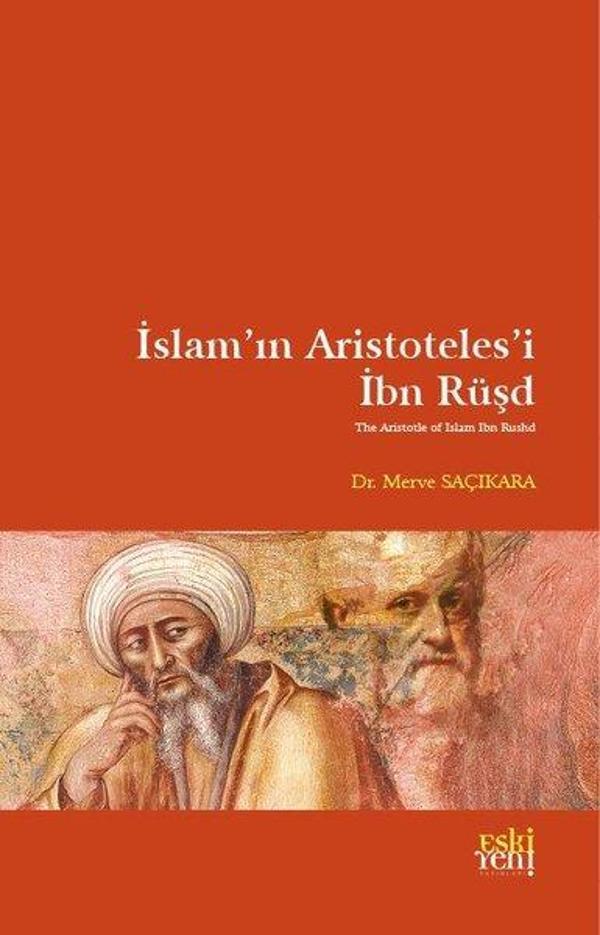 İslam'ın Aristoteles'i İbn Rüşd - Eskiyeni Yayınları - Image 1