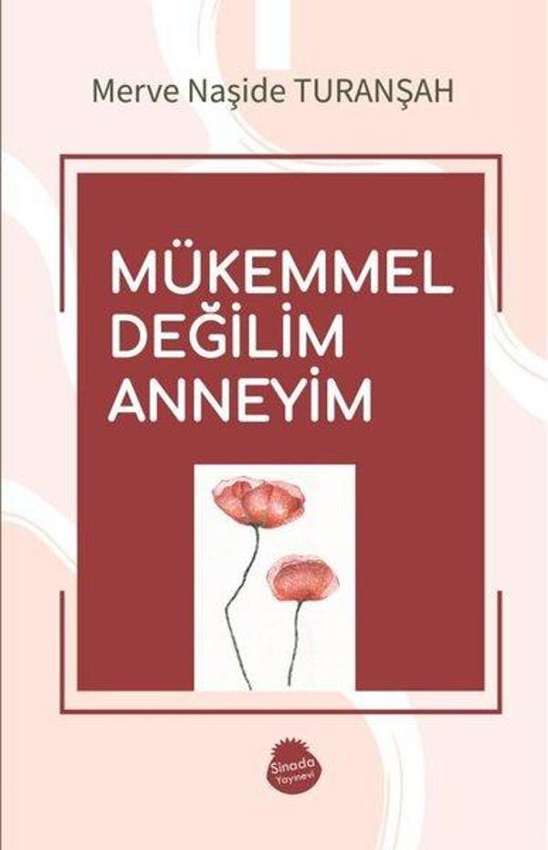 Mükemmel Değilim Anneyim - Sinada Yayınevi - Image 1