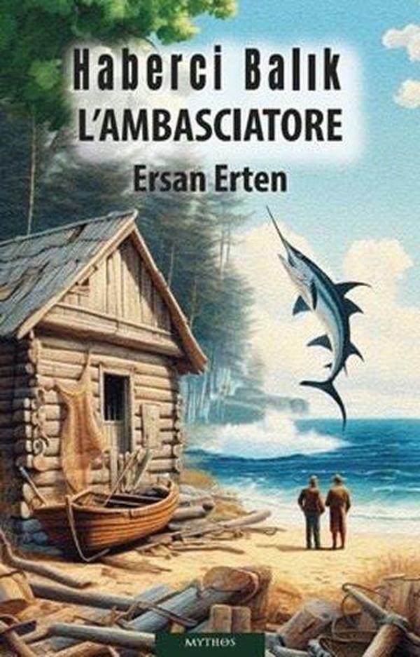 Haberci Balık L'ambasciatore - Mythos Kitap - Image 1