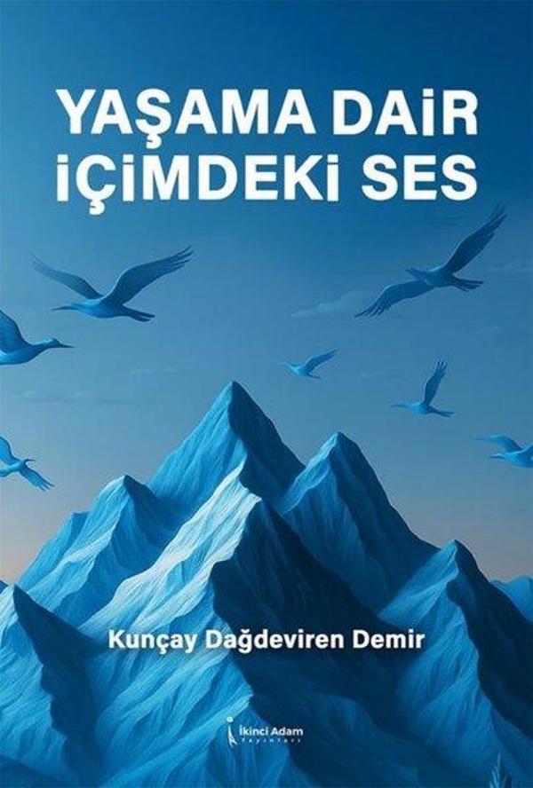 Yaşama Dair İçimdeki Ses - İkinci Adam Yayınları - Image 1