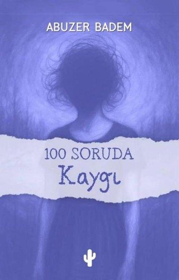100 Soruda Kaygı - Kaktüs Sanat - Image 1