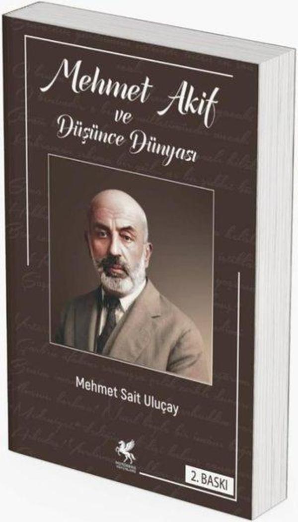 Mehmet Akif ve Düşünce Dünyası - Mitosera Yayınları - Image 1