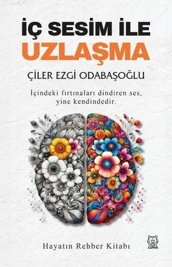 İç Sesim İle Uzlaşma - Luna Yayınları - Image 1
