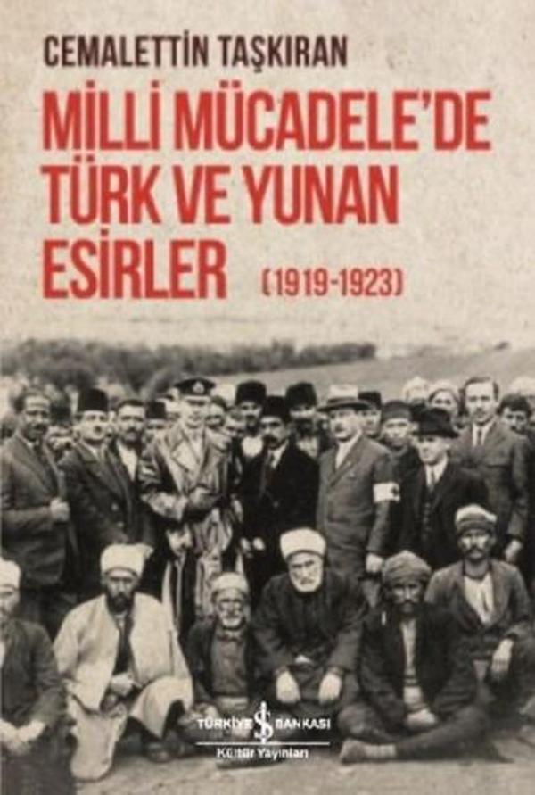 Milli Mücadele'de Türk ve Yunan Esirler 1919-1923 - İş Bankası Kültür Yayınları - Image 1