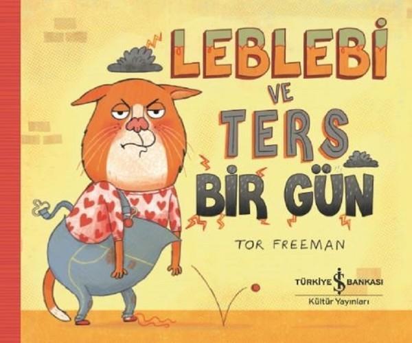 Leblebi ve Ters Bir Gün - İş Bankası Kültür Yayınları - Image 1