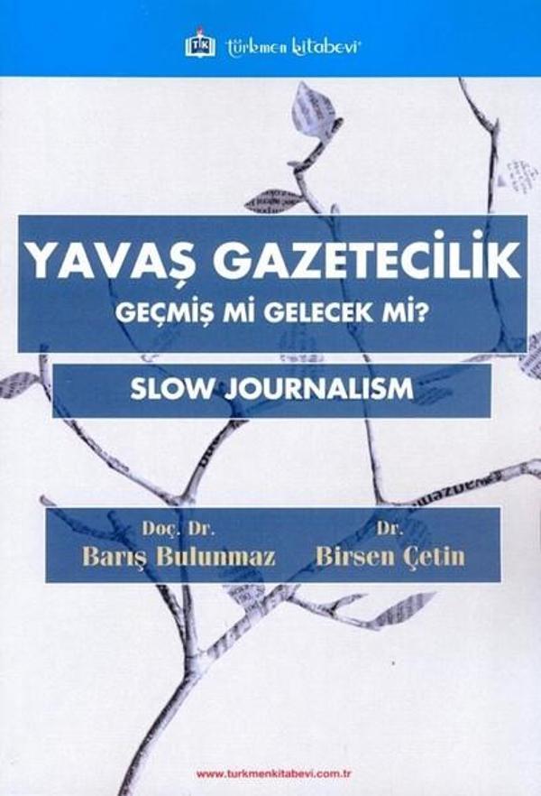 Yavaş Gazetecilik-Geçmiş mi Gelecek mi? - Türkmen Kitabevi - Image 1