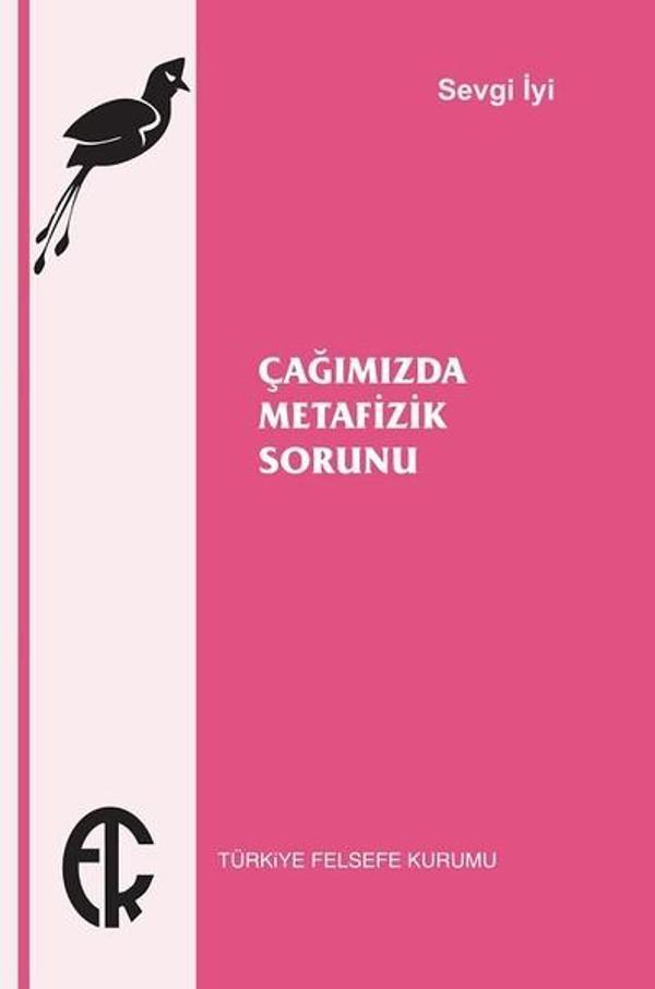 Çağımızda Metafizik Sorunu - Türkiye Felsefe Kurumu - Image 1