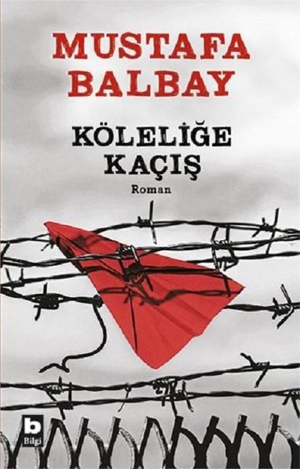Köleliğe Kaçış - Bilgi Yayınevi - Image 1