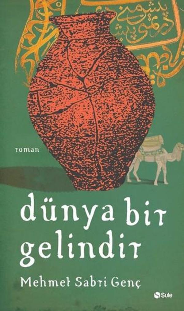 Dünya Bir Gelindir - Şule Yayınları - Image 1