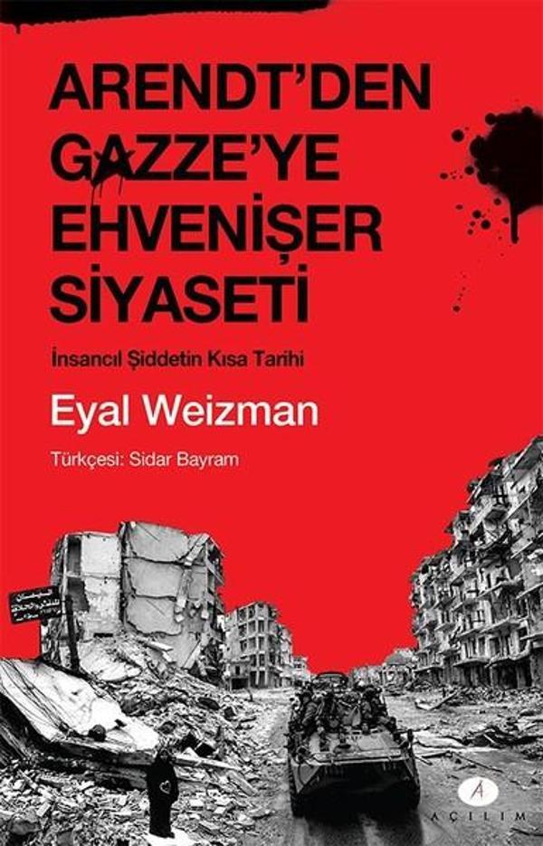 Arendt'den Gazze'ye Ehvenişer Siyaseti - Açılım Kitap - Image 1