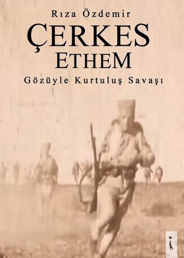 Çerkes Ethem Gözüyle Kurtuluş Savaşı - İkinci Adam Yayınları - Image 1