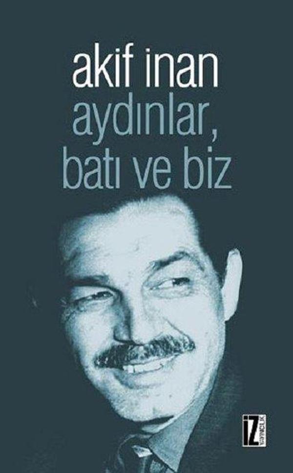 Aydınlar Batı ve Biz - İz Yayıncılık - Image 1