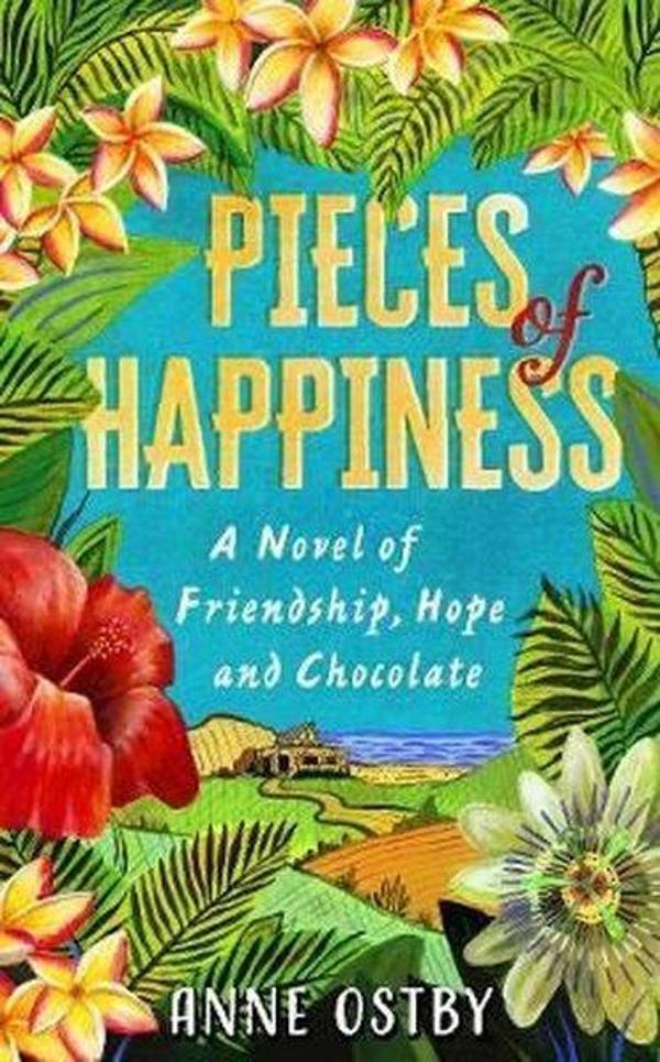 Pieces of Happiness: A Novel of Friendship Hope and Chocolate - Black Swan - Image 1