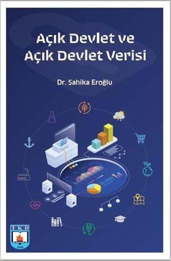 Açık Devlet ve Açık Devlet Verisi - Türk Kütüphaneciler Derneği Ankara - Image 1
