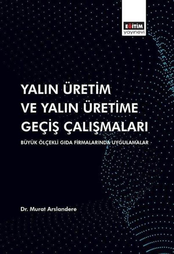 Yalın Üretim ve Yalın Üretime Geçiş Çalışmaları - Eğitim Yayınevi - Image 1