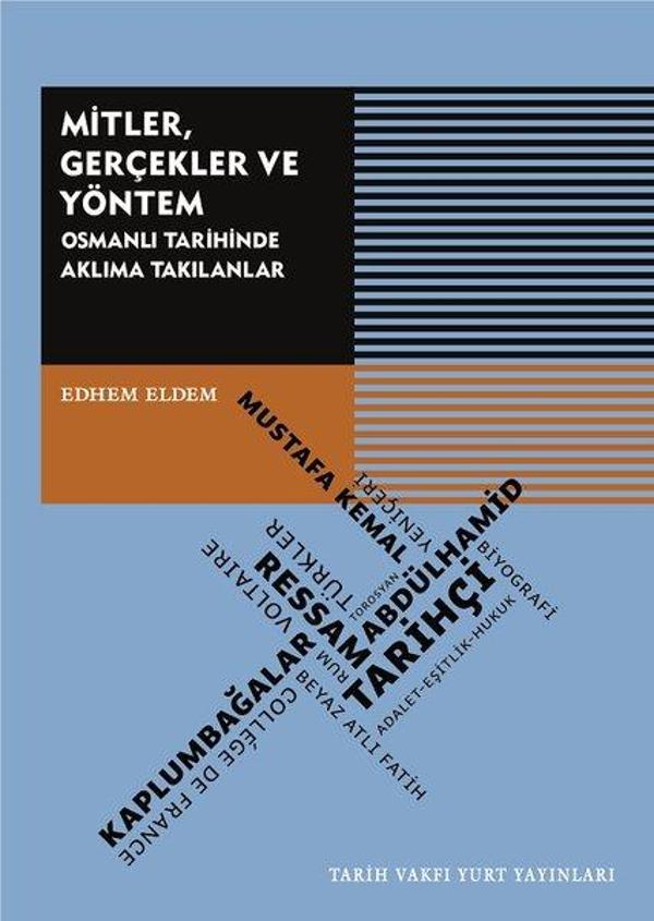 MitlerGerçekler ve Yöntem - Tarih Vakfı Yurt Yayınları - Image 1