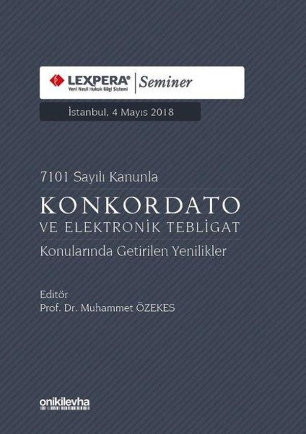 7101 Sayılı Kanunla Konkordato ve Elektrik Tebligat Konularında Getirilen Yenilikler - On İki Levha Yayıncılık - Image 1