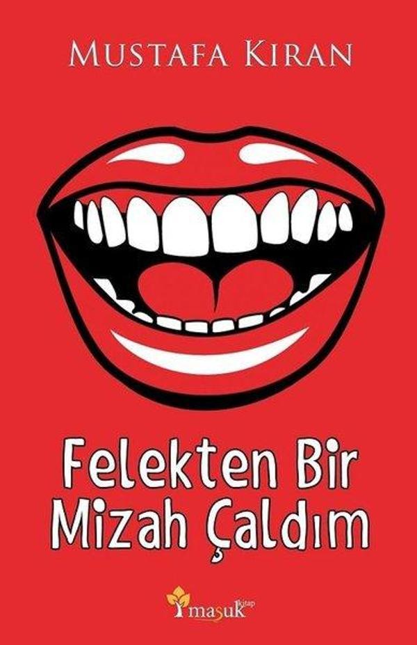 Felekten Bir Mizah Çaldım - Maşuk Kitap - Image 1