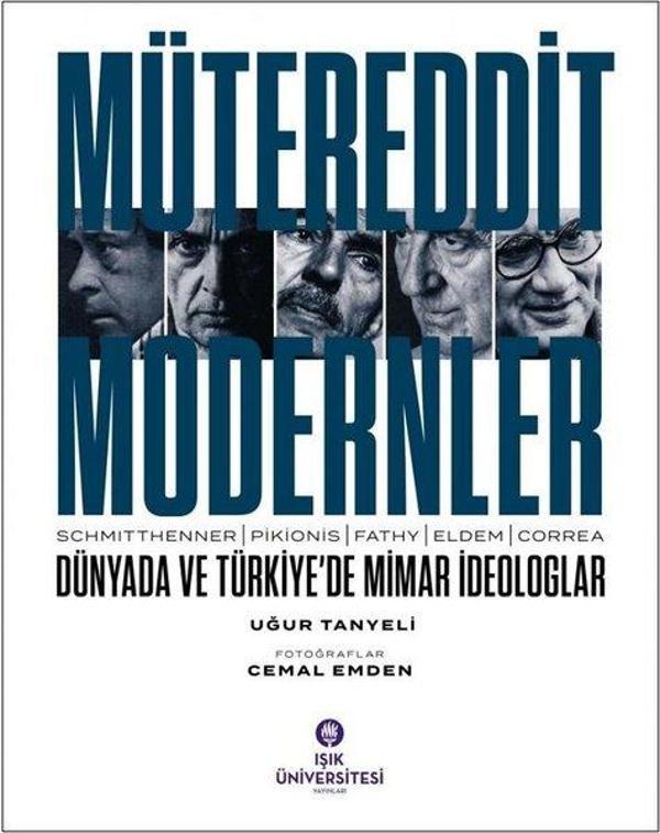 Mütereddit Modernler-Dünyada ve Türkiye'de Mimar İdeologlar - Işık Üniversitesi Yayınları - Image 1