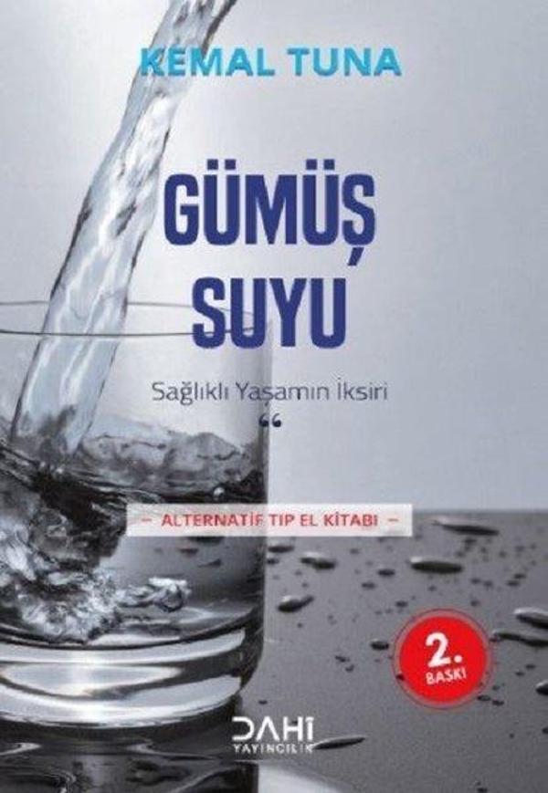 Gümüş Suyu-Sağlıklı Yaşamın İksiri - Dahi Yayıncılık - Image 1