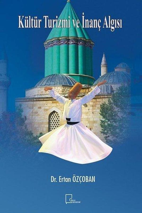 Kültür Turizmi ve İnanç Algısı - Gece Akademi - Image 1