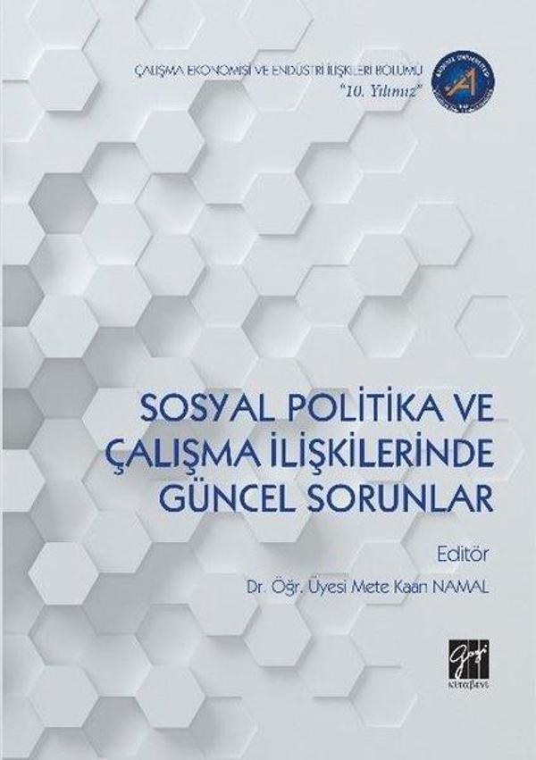 Sosyal Politika ve Çalışma İlişkilerinde Güncel Sorunlar - Gazi Kitabevi - Image 1