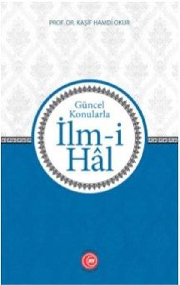 İlm-i Hal-Güncel Konularla - Anadolu Ay Yayınları - Image 1