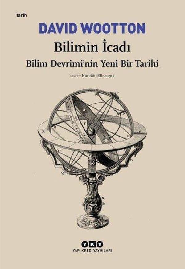 Bilimin İcadı-Bilim Devrimi'nin Yeni Bir Tarihi - Yapı Kredi Yayınları - Image 1