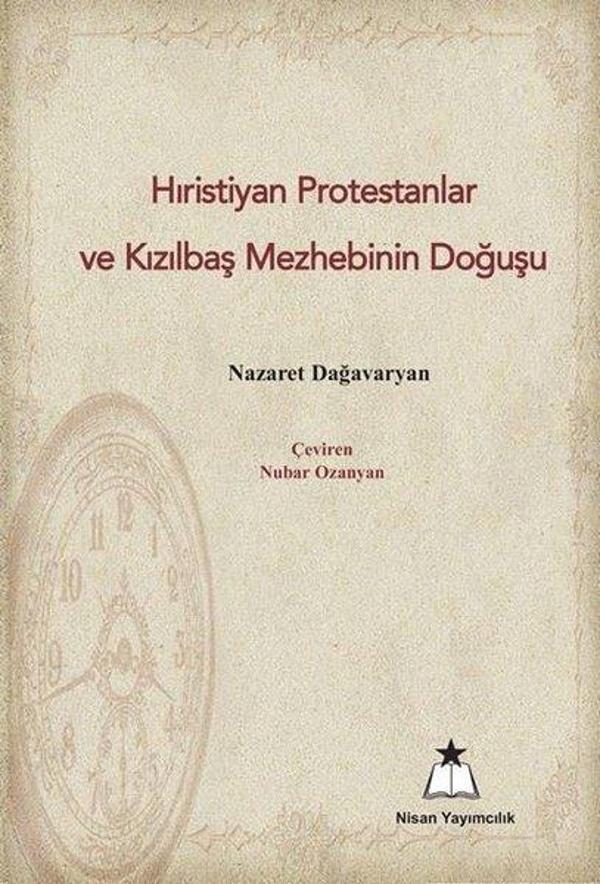 Hıristiyan Protestanlar ve Kızılbaş Mezhebinin Doğuşu - Nisan Yayımcılık - Image 1