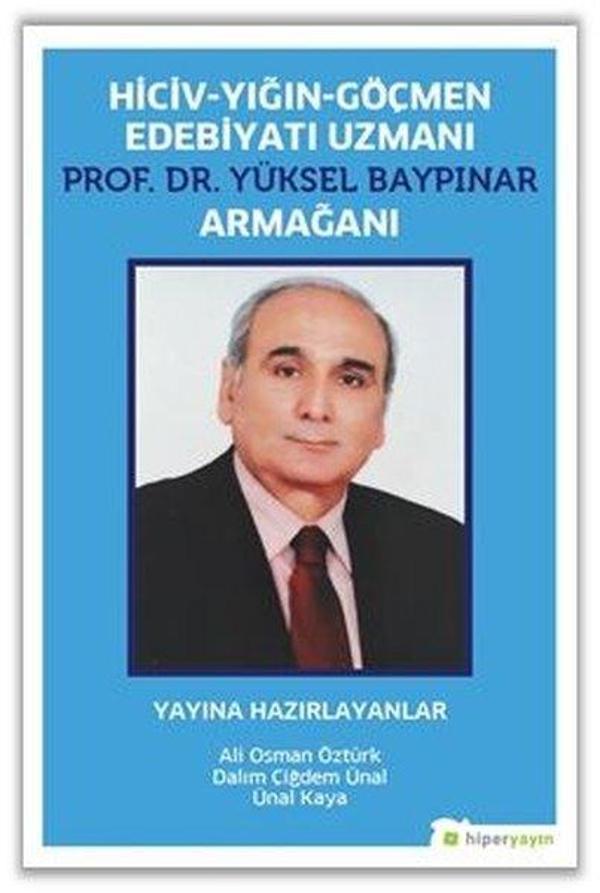 Hiciv Yığın Göçmen Edebiyatı Uzmanı Prof.Dr. Yüksel Baypınar Armağanı - Hiperlink - Image 1