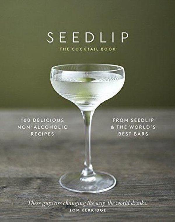 The Seedlip Cocktail Book - Bantam Press - Image 1