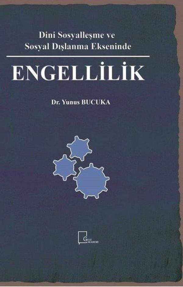 Dini Sosyalleşme ve Sosyal Dışlanma Ekseninde Engellilik - Gece Akademi - Image 1
