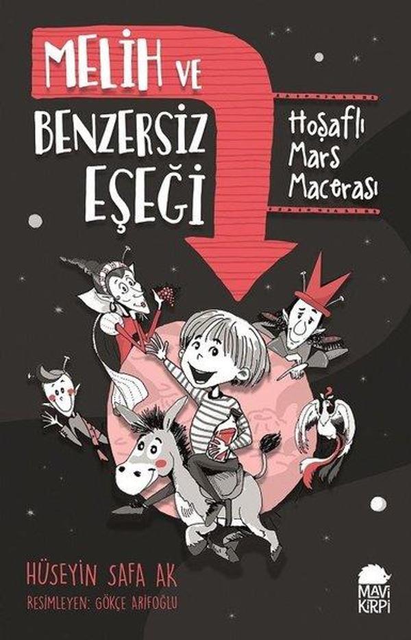 Melih ve Benzersiz Eşeği-Hoşaflı Mars Macerası - Mavi Kirpi - Image 1