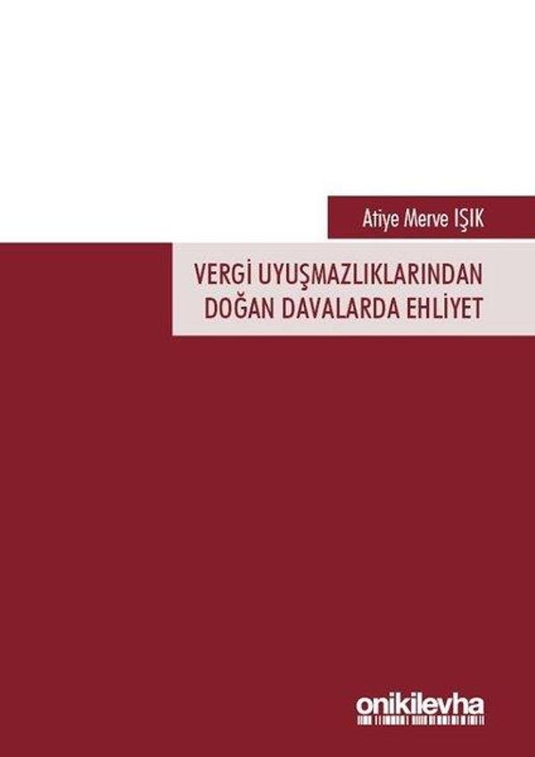 Vergi Uyuşmazlıklarından Doğan Davalarda Ehliyet - On İki Levha Yayıncılık - Image 1