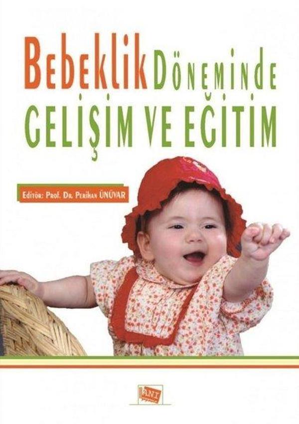 Bebeklik Döneminde Gelişim ve Eğitim - Anı Yayıncılık - Image 1