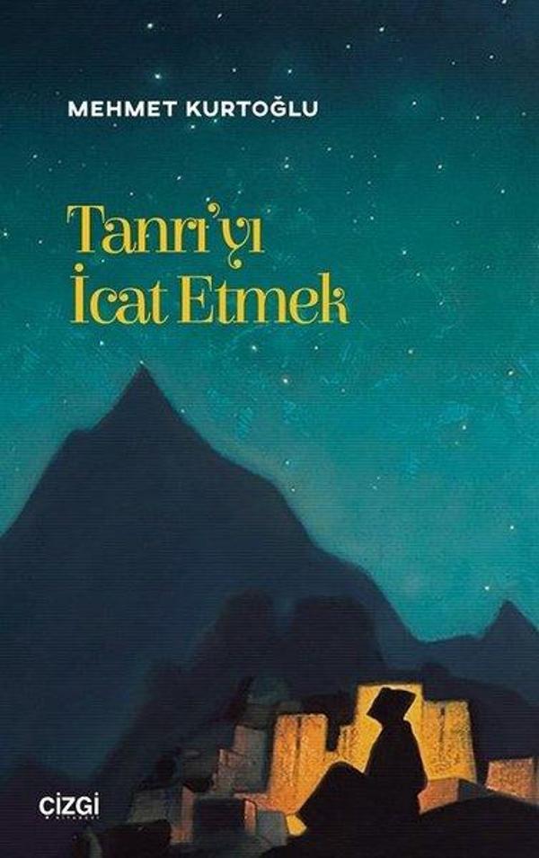 Tanrı'yı İcat Etmek-Edebiyat Üzerinden Teolojik Okumalar - Çizgi Kitabevi - Image 1