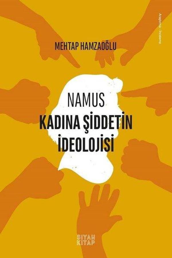 Namus-Kadına Şiddetin İdeolojisi - Siyah Kitap - Image 1