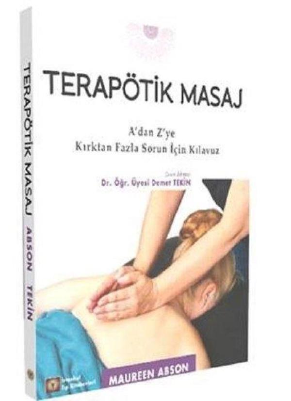 Tepapötik Masaj: A'dan Z'ye Kırktan Fazla Sorun İçin Kılavuz - İstanbul Tıp Kitabevi - Image 1