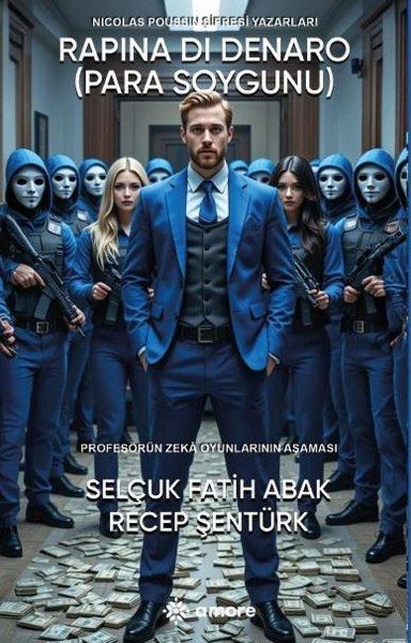 Rapına Dı Denaro - Para Soygunu - Profesörün Zeka Oyunlarının Aşaması - Amore Yayınları - Image 1