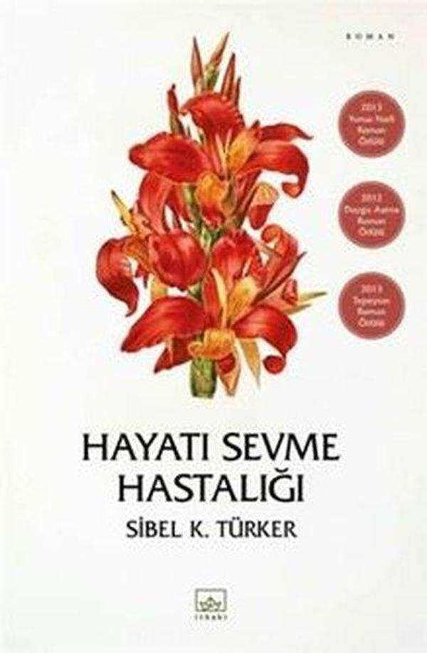 Hayatı Sevme Hastalığı - İthaki Yayınları - Image 1