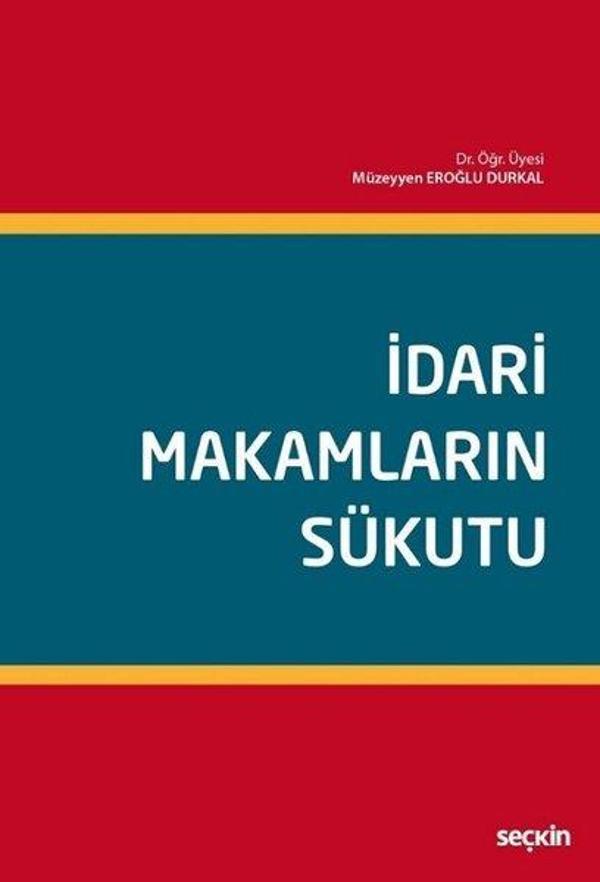 İdari Makamların Sükutu - Seçkin Yayıncılık - Image 1