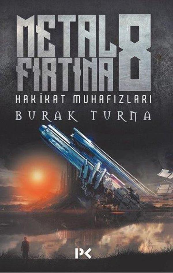 Metal Fırtına 8-Hakikat Muhafızları - Profil Kitap Yayınevi - Image 1