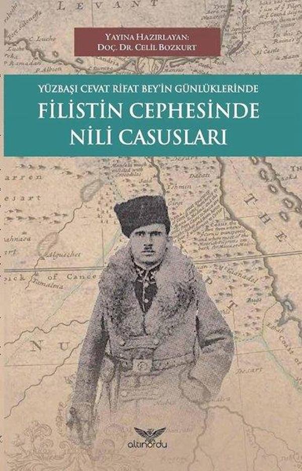 Filistin Cephesinde Nili Casusları-Yüzbaşı Cevat Rıfat Bey'in Günlüklerinde - Altınordu - Image 1