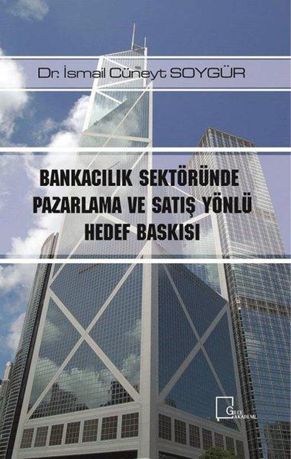 Bankacılık Sektöründe Pazarlama ve Satış Yönlü Hedef Baskısı - Gece Akademi - Image 1