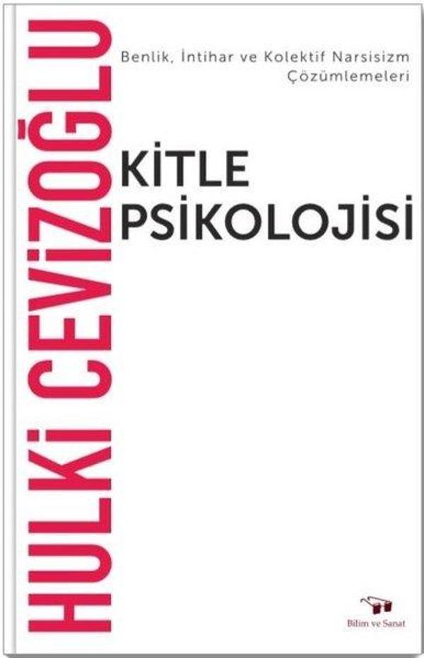 Kitle Psikolojisi - Bilim ve Sanat - Image 1